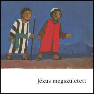 Jézus megszületett