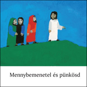 Mennybemenetel és pünkösd