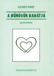  A bűnösök barátja