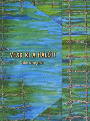Vesd ki a hálót! - bibliai társasjáték