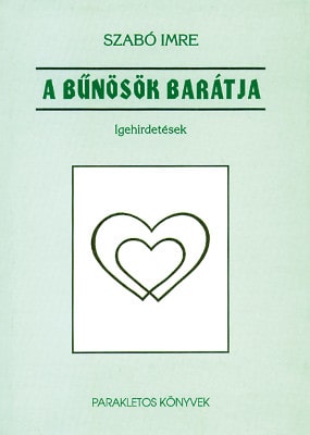A bűnösök barátja