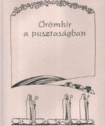 Örömhír a pusztaságban