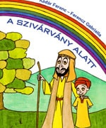 A szivárvány alatt