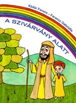 A szivárvány alatt