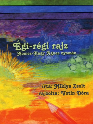 Égi-régi rajz