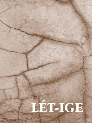 Lét-Ige - versek