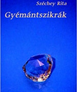 Gyémántszikrák - novellák