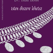 Isten ékszere lehetsz