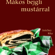 Mákos bejgli mustárral - mobil füzetek 2.