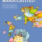 Isten hozott, Mandulavitéz!