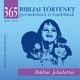 365 Bibliai történet gyermekeknek és tanítóknak CD