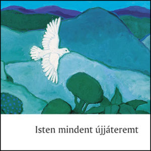 Isten mindent újjáteremt