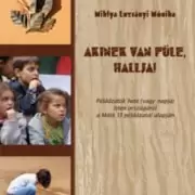 Akinek van füle, hallja!