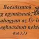 Hűtőmágnes, fa, szögletes (Bocsássatok)