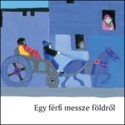 Egy férfi messze földről
