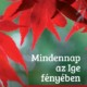 mindennap az ige fényében