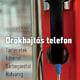 Örökhajtós telefon