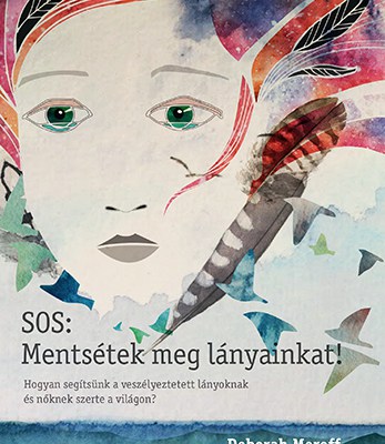 SOS: Mentsétek meg leányainkat