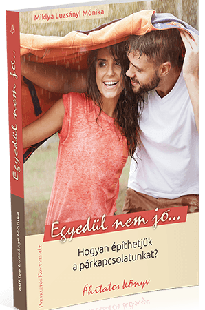 Egyedül nem jó…