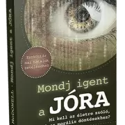 Mondj igent a Jóra